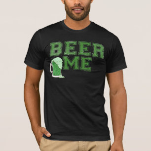 Bier Me Green Beer T-Shirt