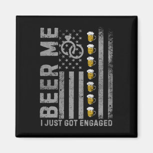 Bier Me Ich Got gerade Verlobte Vintage amerikanis Magnet