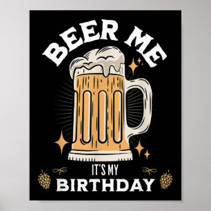 Bier Me sein Geburtstag Funny Beer Quote Grafik Poster