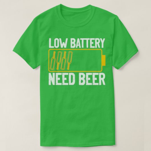 Bier mit niedrigem Batteriebedarf T-Shirt (Design vorne)