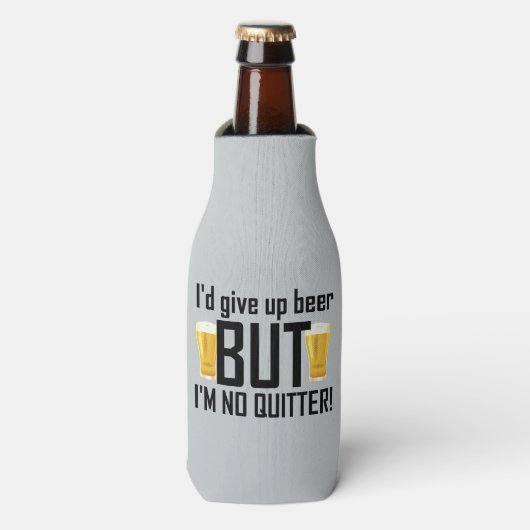 Bier No Quitter Funny Bottle Cooler Flaschenkühler (Flaschenvorderseite)