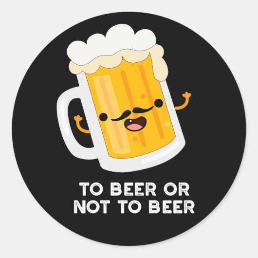 Bier oder nicht zu sonnigen trinken pun dunkel BG Runder Aufkleber (Vorderseite)