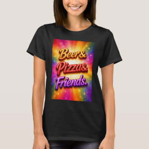 Bier Pizza Freunde T-Shirt