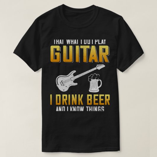 Bier Play Guitar und Drink Beer Guitar Lover T-Shirt (Design vorne)
