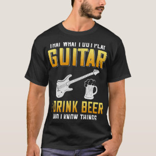 Bier Play Guitar und Drink Beer Guitar Lover T-Shirt