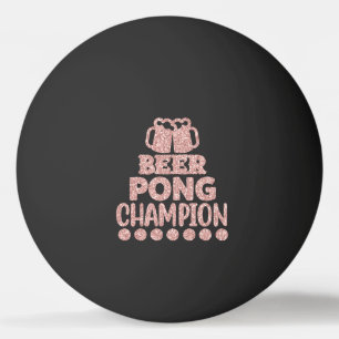 Bier Pong Champion Lustiger Text Schwarz Pink Glit Tischtennisball