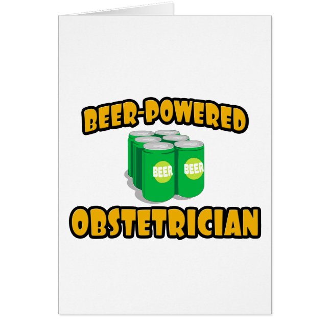 Bier-Powered Obstetrician (Vorne)