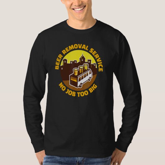 Bier-Removal-Service-Bar Bier Drink Pub T-Shirt (Vorderseite)