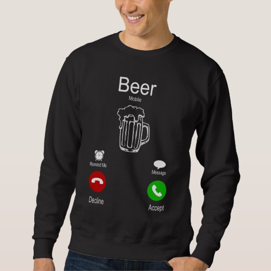 Bier ruft sweatshirt (Vorderseite)