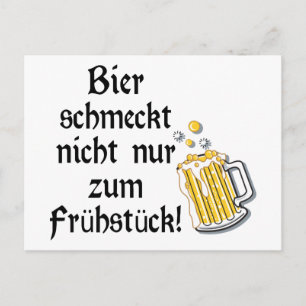 Bier schmeckt nicht nur zum Frühstück! Postkarte