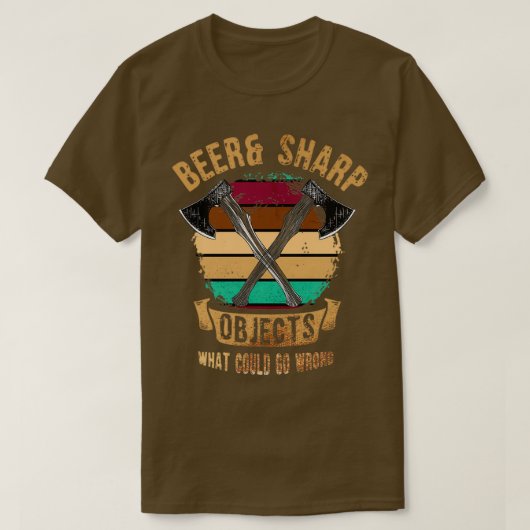 Bier Sharp Objekte, was schief gehen könnte Sharp T-Shirt (Design vorne)