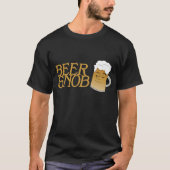 Bier-Snob-Schwarz-T-Shirt T-Shirt (Vorderseite)