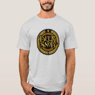 Bier Snob T-Shirt