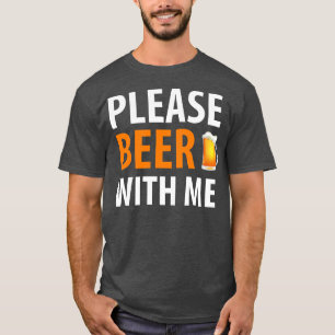 BIER SPASS BIER MIT MIR T-Shirt