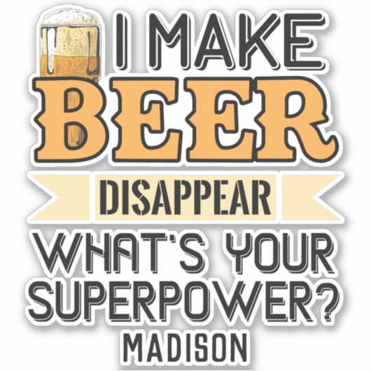 Bier Superpower individuelle Name Aufkleber (Vorderseite)