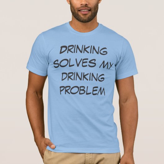 Bier-T - Shirt - Beer Funny Quotes T - Shirt (Vorderseite)