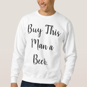 Bier-T - Shirt - Kaufen Sie diesem Mann ein Bier