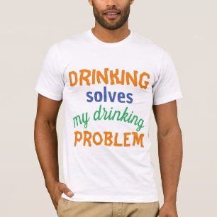 Bier-T-Shirts - Lustige Bier-Zitate T-Shirts