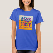 Bier Thirty Shirt für Originalkunst (Vorderseite)
