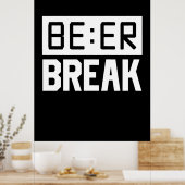 Bier Time Break Poster (Küche)