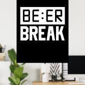 Bier Time Break Poster (Heimbüro)