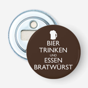BIER TRINKEN UND ESSEN BRATWURST Okroberfest Flaschenöffner