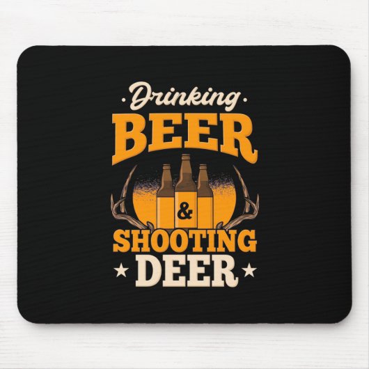 Bier trinken und Hirsch jagen Mousepad (Vorne)