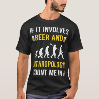 Bier und Anthropologie Anthropologe T-Shirt