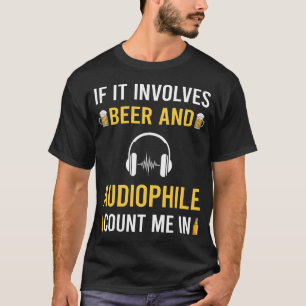 Bier und Audiophile T-Shirt