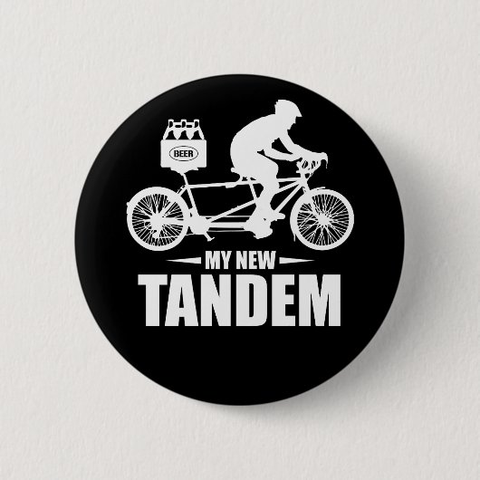 Bier und Bike ist ein perfekter Tandem Button (Vorderseite)