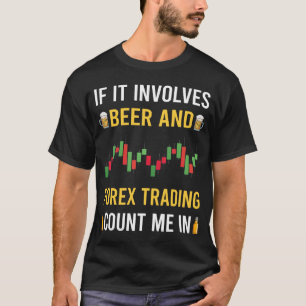 Bier und Devisenhandel Händler T-Shirt