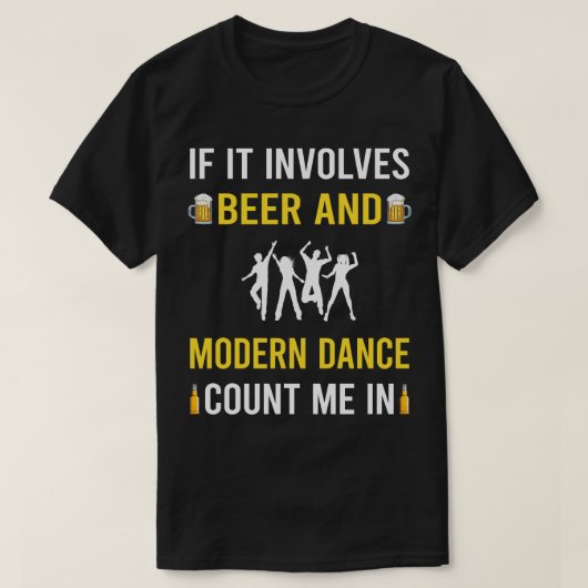 Bier und moderne Tanztänzerin T-Shirt (Design vorne)
