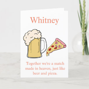 Bier und Pizza Funny Valentinstag Card Feiertagskarte