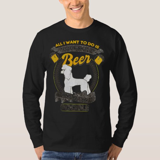 Bier und Poodle Hund T-Shirt (Vorderseite)