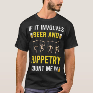 Bier und Puppenspiel Puppen T-Shirt