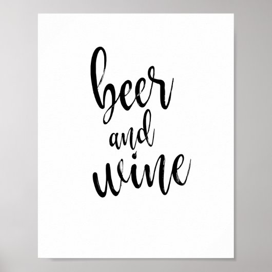 Bier und Wein Schwarz und Weiß 8x10 Hochzeitszeich Poster (Vorne)