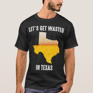 Bier verschwenden wir uns in Texas Houston San Ant T-Shirt
