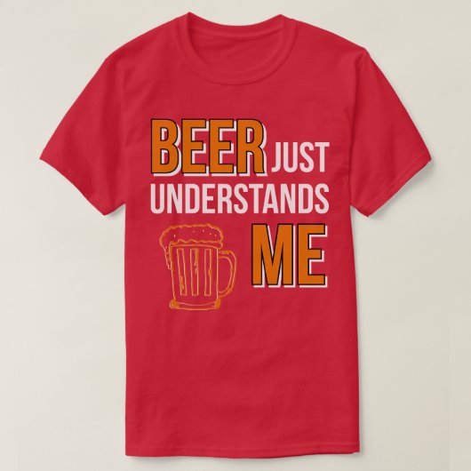 Bier versteht mich nur T-Shirt (Design vorne)