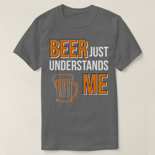 Bier versteht mich nur T-Shirt (Design vorne)