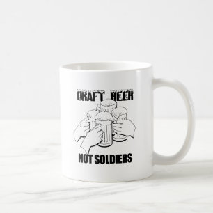 BIER VOM FASS. KEINE SOLDATEN. KAFFEETASSE