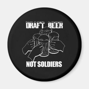 BIER VOM FASS. KEINE SOLDATEN. MAGNET