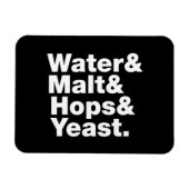 Bier = Wasser & Malt & Hopfen & Hefe. Magnet (Horizontal)