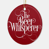 Bier Whisperer Keramik Ornament (Links)