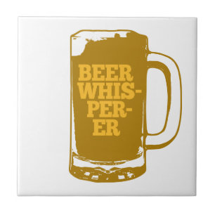 Bier Whisperer Tasse Fliese