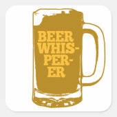 Bier Whisperer Tasse Quadratischer Aufkleber (Vorderseite)
