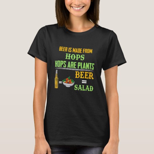 Bier wird aus Hopfen hergestellt sind Pflanze T-Shirt (Vorderseite)