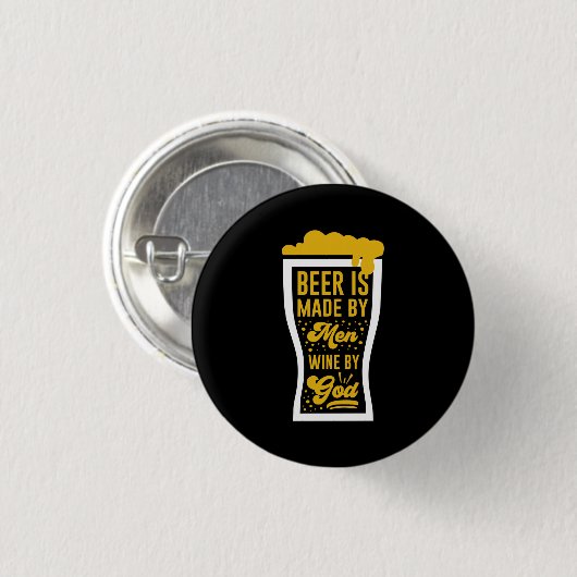 Bier wird von Männern hergestellt Button (Vorne & Hinten)