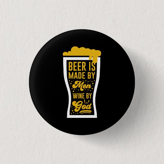 Bier wird von Männern hergestellt Button (Vorderseite)