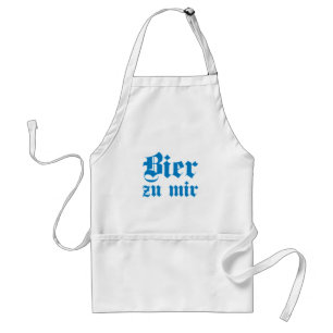 Bier zu mir bayrisch bayerisch Bayern bavarian Schürze