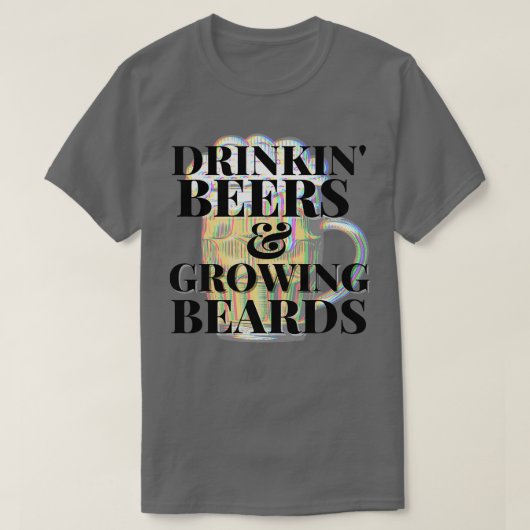 Bier zum Wachsen von Bären 1 T-Shirt (Design vorne)